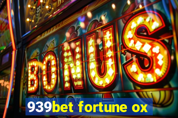 939bet fortune ox